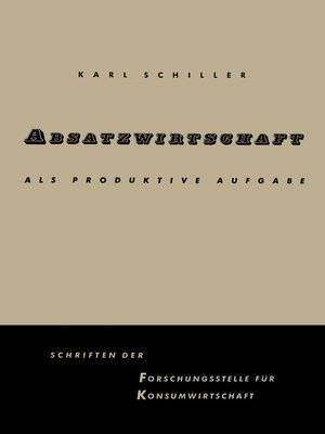 cover image of Absatzwirtschaft als produktive Aufgabe